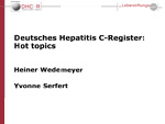 Deutsches Hepatitis C-Register: Hot topics