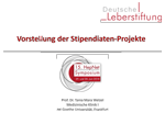 Presentation awardees-projects of the Deutsche Leberstiftung (German Liver Foundation)