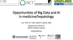 Opportunities of Big Data and AI in medicine/hepatology
